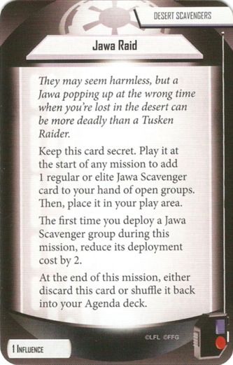 Jawa Scavenger card: /images/agendaDecks/Villain Packs/Jawa Raid.jpg